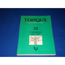 TOPIQUE. Revue Freudienne. 20. L'Interprète visées loublis