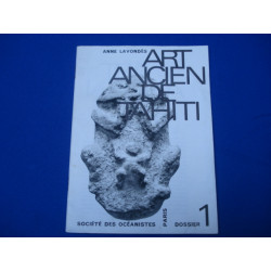 Art ancien de Tahiti (dossier 1)