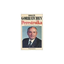 Perestroïka. vues neuves sur notre pays et le monde