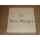 LE BIEN-MANGER