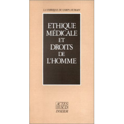 Ethique médicale et droits de l'homme