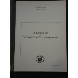 A propos de 'L'Eclectisme' contemporain