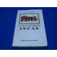 La Vie Quotidienne au temps des derniers Incas