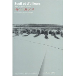 Seuil et d'ailleurs : Texte croquis dessins