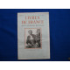 Livres de France. Revue Littéraire Mensuelle. 6e Année -N°8 Jean...