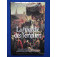 LA TRAGEDIE DES TEMPLIERS