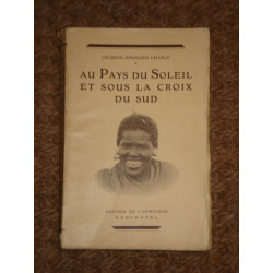 AU PAYS DU SOLEIL ET SOUS LA CROIX DU SUD
