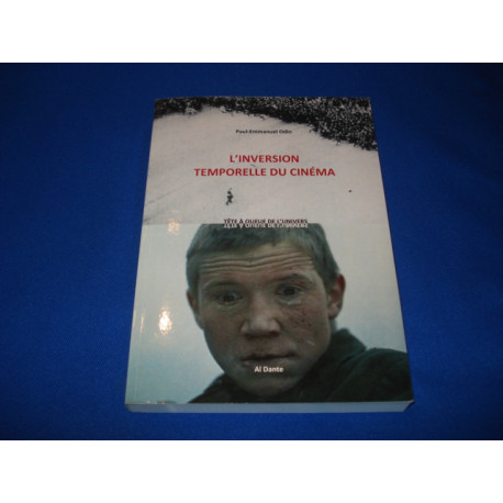 L'inversion temporelle du cinéma : Tête à queue de l'univers