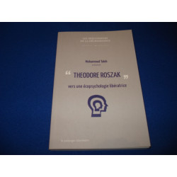 Théodore Roszak vers une écopsychologie libératrice