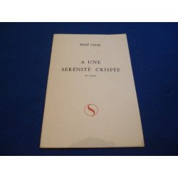 A UNE SERENITE CRISPEE (2e version)