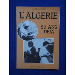 L'ALGERIE 20 ANS DEJA