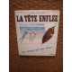 La Tête Enflée