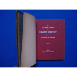 Le "Cahier rouge" de Benjamin Constant publié par L. Constant de...