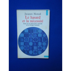Le hasard et la nécessité: essai sur la philosophie naturelle de...