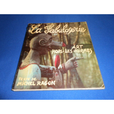 LA FABULOSERIE. Art Hors-Les Normes. Exposition permanente du 24...