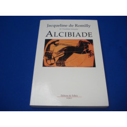 Alcibiade ou Les dangers de l'ambition