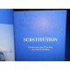 SUBSTITUTION. Entretien apocryphe d'Yves Klein . (Dédicace de...