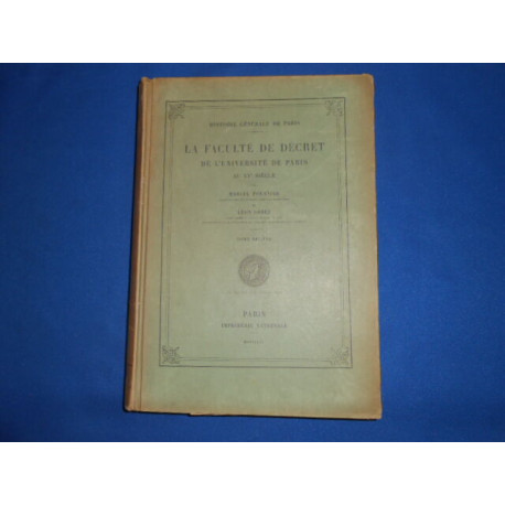 La Faculté de Décret de l'Université de Paris . TOME II