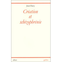 Création et schizophrénie