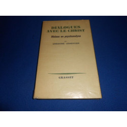 Dialogues avec le Christ. Moines en Psychanalyse