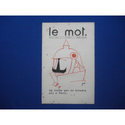 LE MOT : hebdomadaire illustre. No 16. - 1re Annee. Samedi 3 Avril...