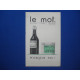 LE MOT : hebdomadaire illustre. No 15. - 1re Annee. Samedi 27 MARS...