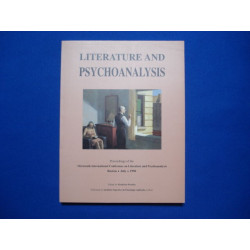 Literature and Psychoanalysis. Thirteenth International Conference