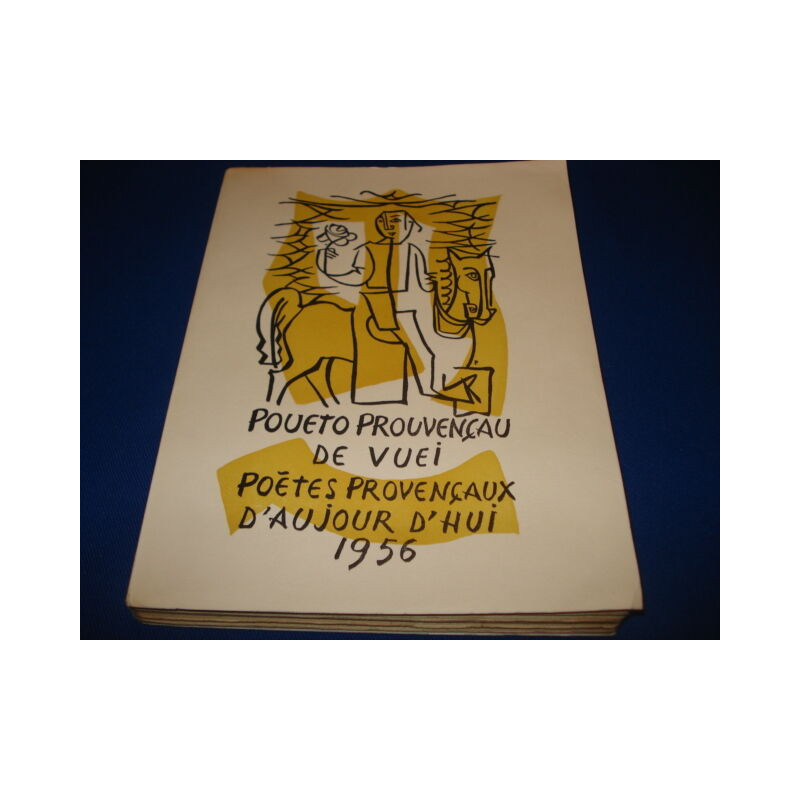 Poètes Provençaux d'Aujourd'hui. Poueto Prouvençau de Vuei