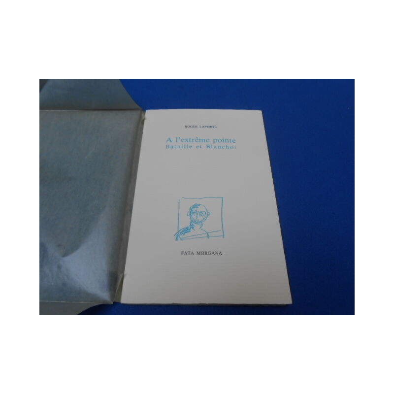 A l'etrême pointe Bataille et Blanchot