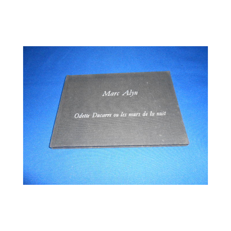 Odette Ducarre ou les murs de la nuit