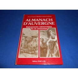 Almanach d'Auvergne. Evènements mémorables Us Et Coutumes