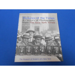 Pictures of the times. A Century of Photography from the New York...