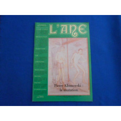 REVUE : L'Ane . Le magazine Freudien. N°28. Pierre KLOSSOWSKI : la...