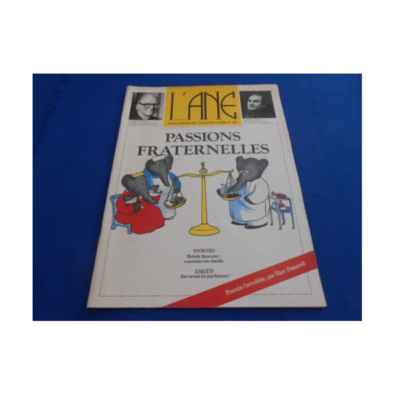 REVUE : L'Ane . Le magazine Freudien. N°39. Passions Fraternelles....