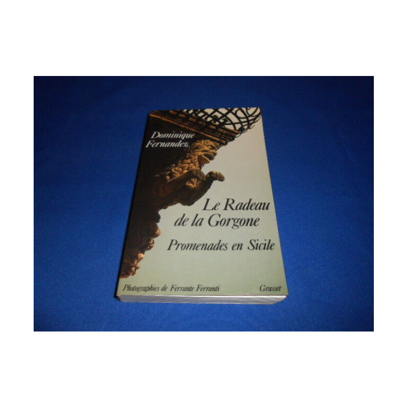 Le radeau de la Gorgone. Promenades en Sicile