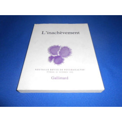 L'inachèvement. Nouvelle Revue de Psychanalyse. N°50