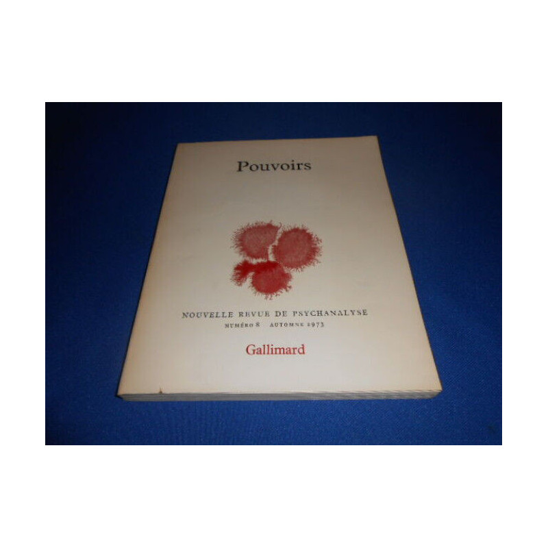 Pouvoirs. Nouvelle Revue de Psychanalyse. N°8