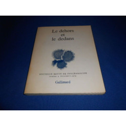 Le dehors et le dedans. Nouvelle Revue de Psychanalyse. N°9