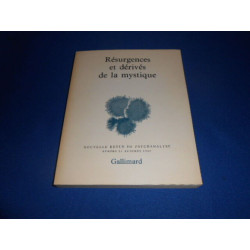 Résurgences et dérivés de la mystique. Nouvelle Revue de...