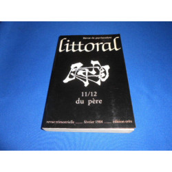 Littoral - Revue de psychanalyse- du père. N°11/12 Février 1984