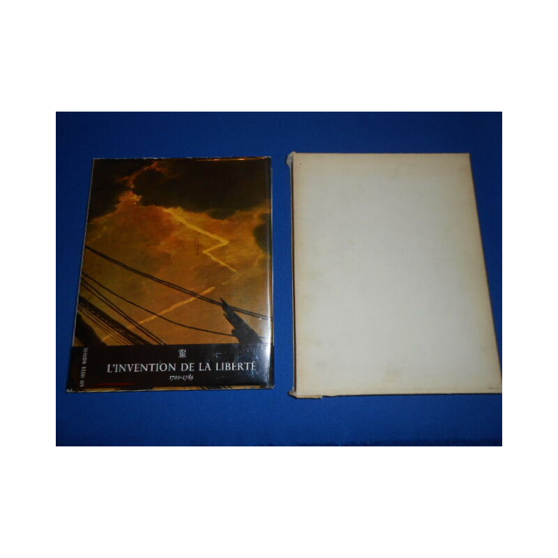 L'INVENTION DE LA LIBERTE 1700-1789