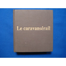 Le caravanserail