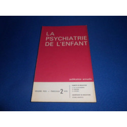 La Psychiatrie de l'Enfant. Vol. XVIII - Fasc 2