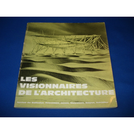 Les Visionnaires de l'Architecture