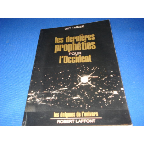 Les dernières prophéties pour l'occident