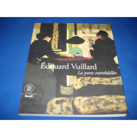 Édouard Vuillard. La porte entrebâillée