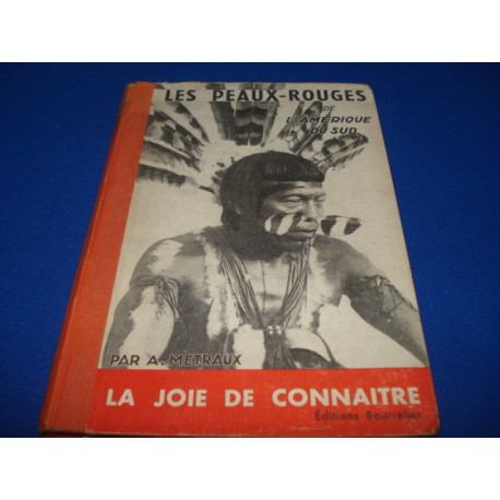 Les Peaux Rouges de l'Amérique du Sud