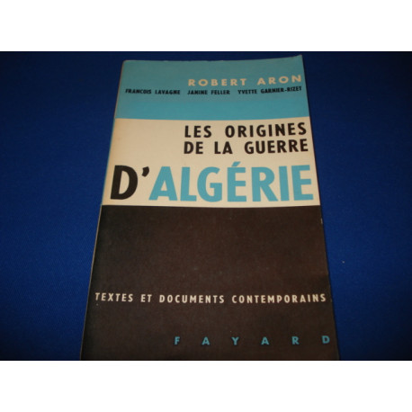 Les origines de la guerre d'Algérie
