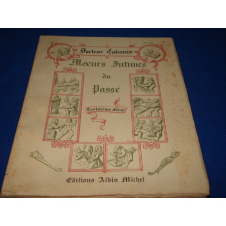 Moeurs Intimes du Passé (Troisième série)