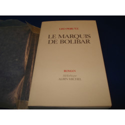 Le marquis de Bolibar. Roman fantastique traduit de l'allemand par...